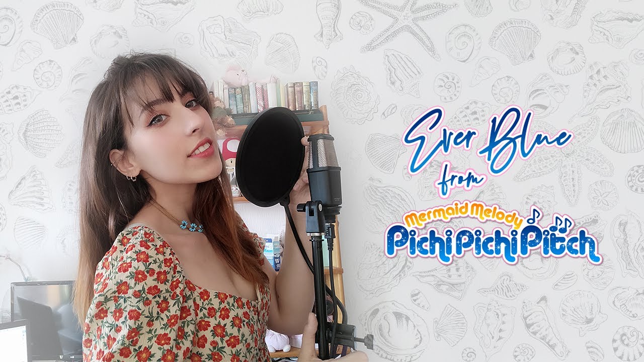 MERMAID MELODY Pichi Pichi Pitch COVER - EVER BLUE (Hanon's song) Spanish version