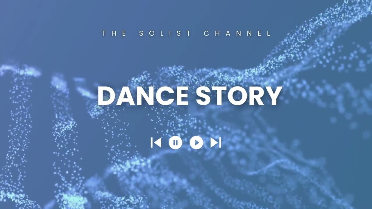 Dance Story - THE SOLIST