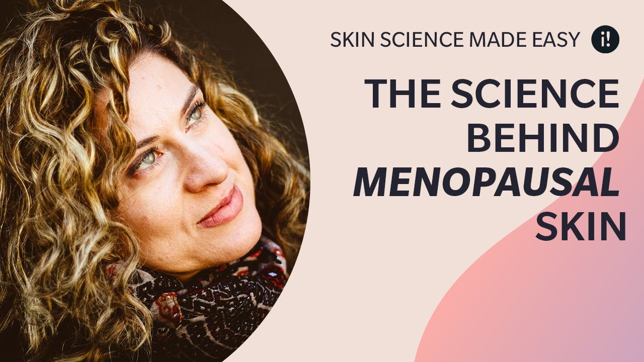 Menopausal Skin: Follow This Scientific Skin Care Advice for Amazing Results!