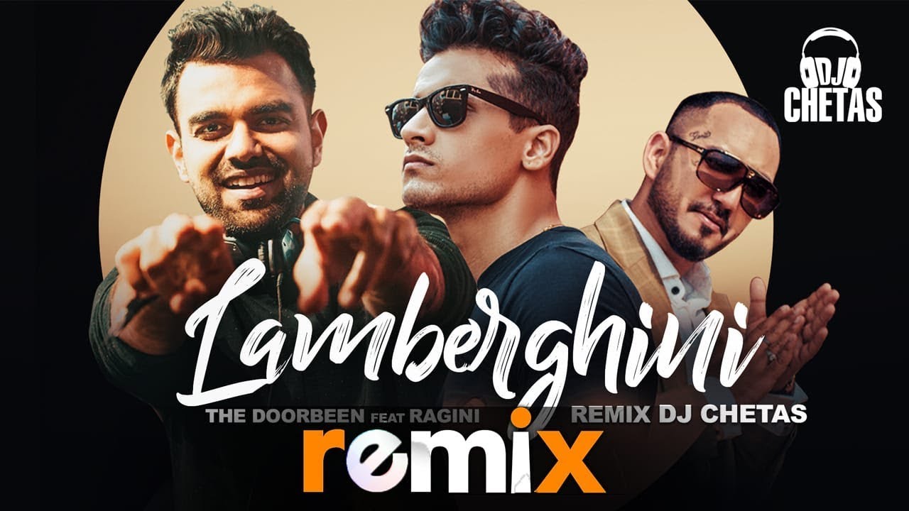 Lamberghini&nbsp;(Remix) | DJ Chetas | The Doorbeen Feat Ragini | Latest Remix Songs 2019 | Speed Records