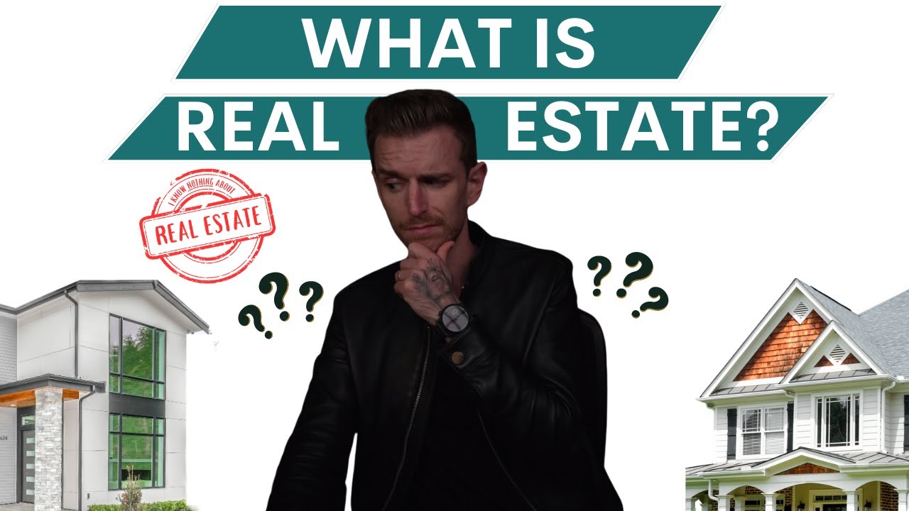 What Is Real Estate? (Simple definition +Word Origin)