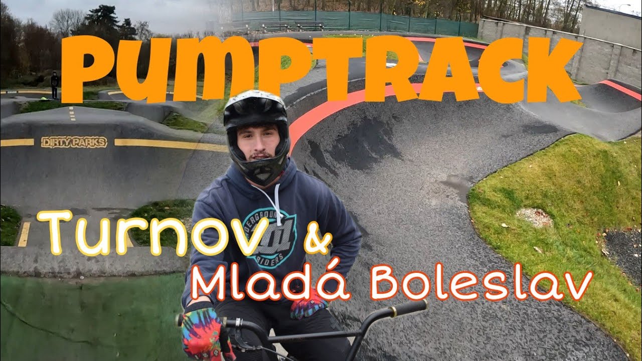 Nejlepší pumptracky na severu Čech? Turnov & Mladá Boleslav