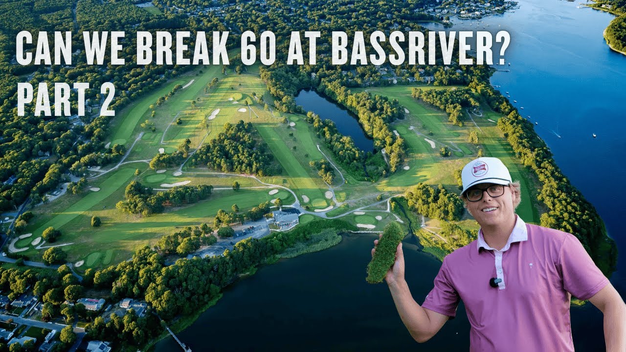 Break 60 Bass River (Part 2)