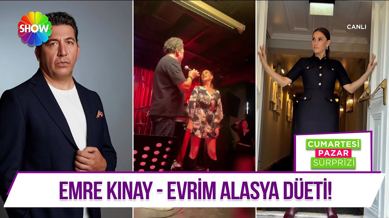 Emre Kınay ve Evrim Alasya birlikte şarkı söylediler!