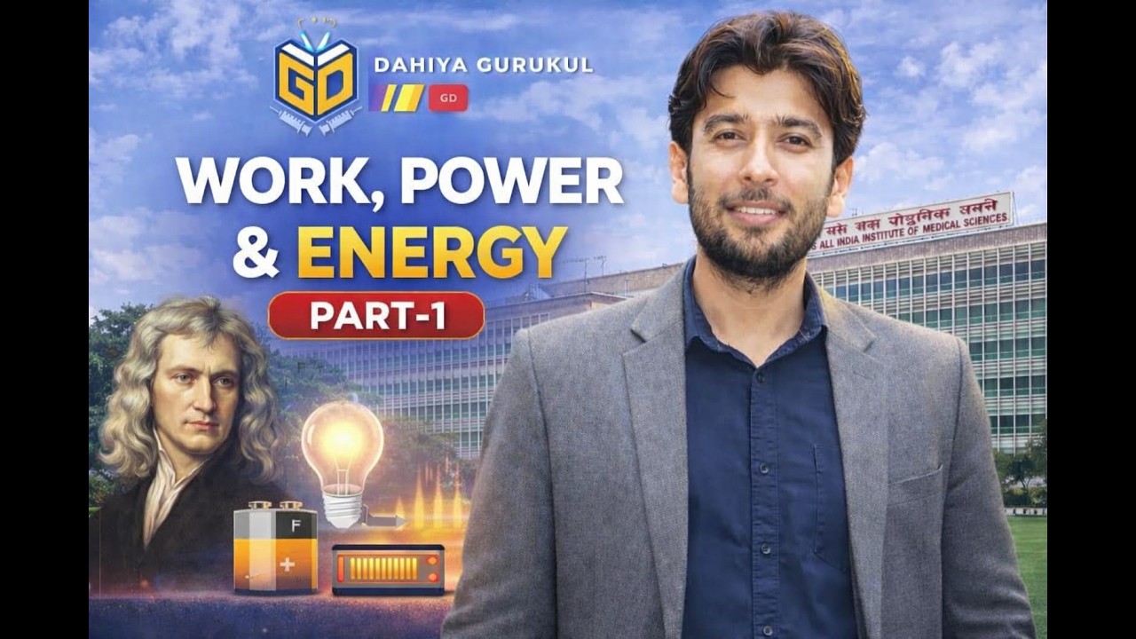 Work, Power and Energy