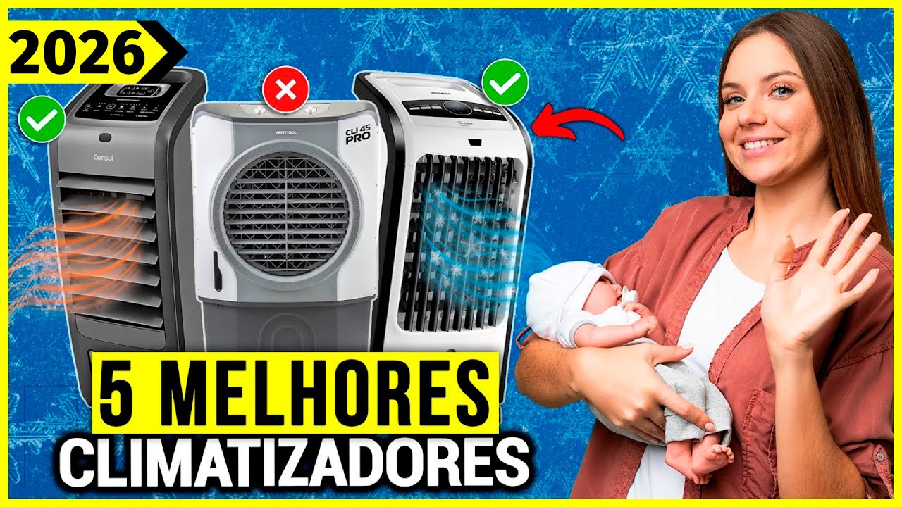 Os 5 Melhores Climatizadores de Ar em 2026!