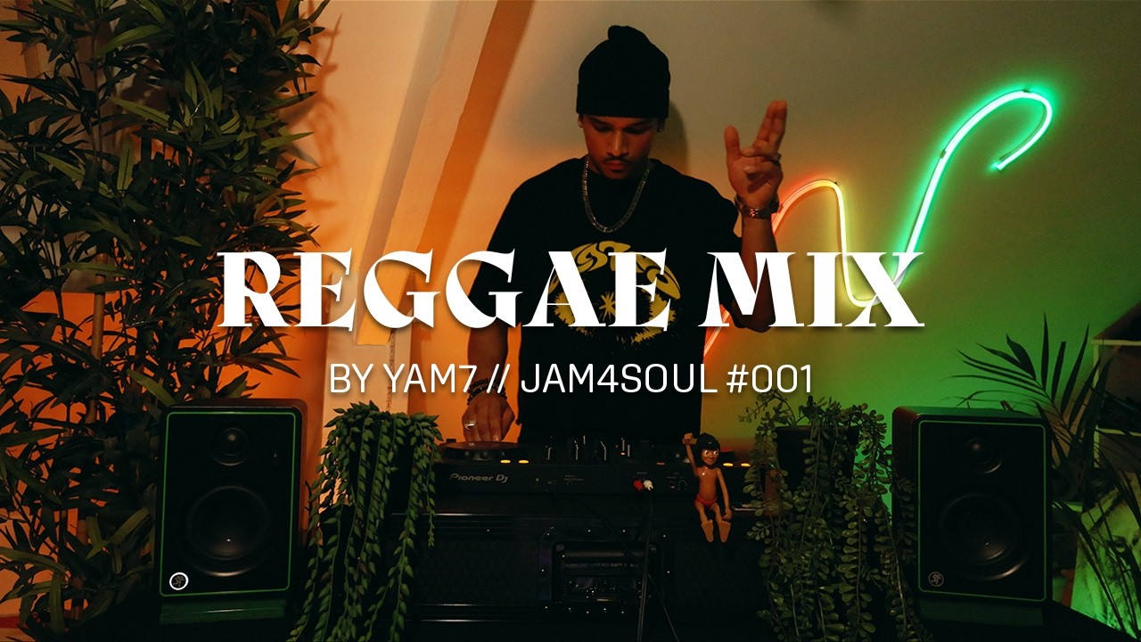 REGGAE MIX 2026 | YAM7 | JAM4SOUL #001