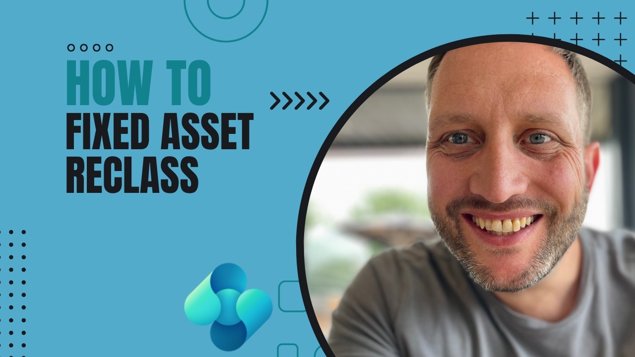 How to Reclass Fixed Assets in Microsoft Dynamics 365 Business Central
