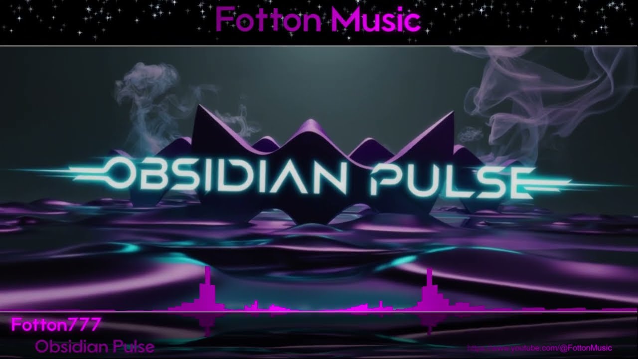 Fotton777 - Obsidian Pulse