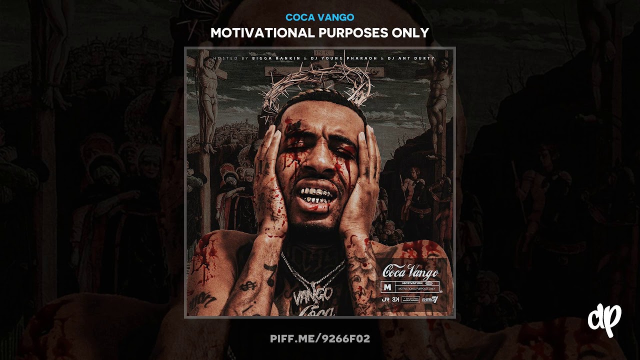 Coca Vango - No Loyalty [Motivational Purposes Only]