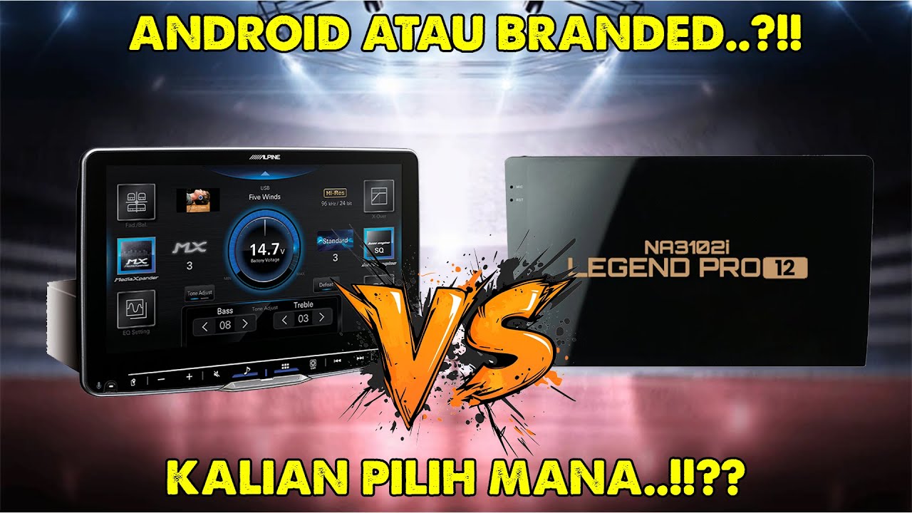 HEADUNIT BRANDED VS ANDROID .!! KALIAN MENDING PILIH MANA..?!