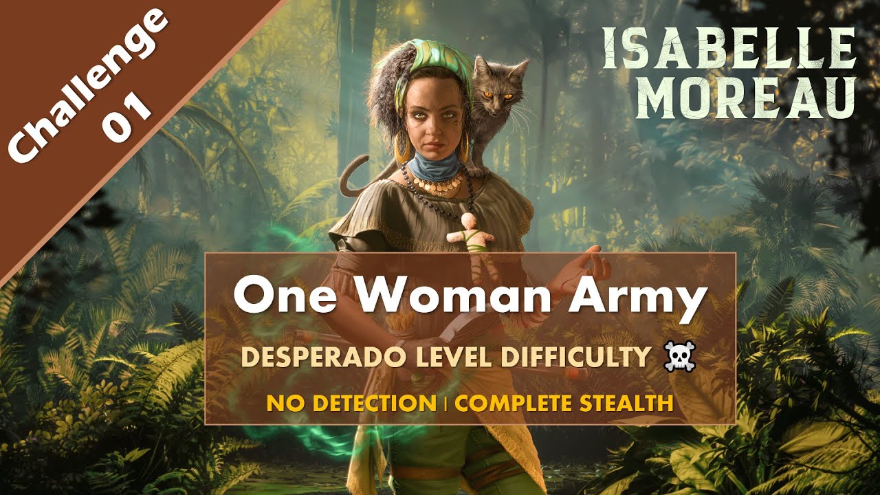 Desperados III - Challenge #1 : One Woman Army | Desperado Level Difficulty