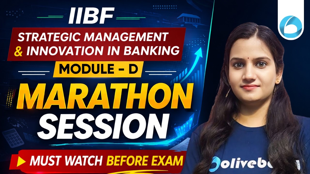 IIBF Strategic Management & Innovation in Banking Module D Marathon | IIBF SMIB | Oliveboard