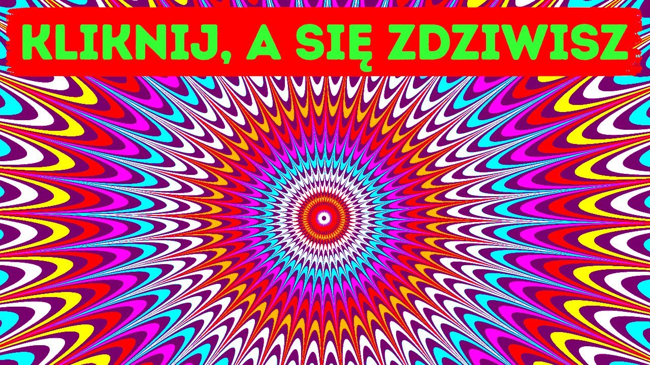 Złudzenia optyczne, na widok kt&oacute;rych tw&oacute;j m&oacute;zg odleci