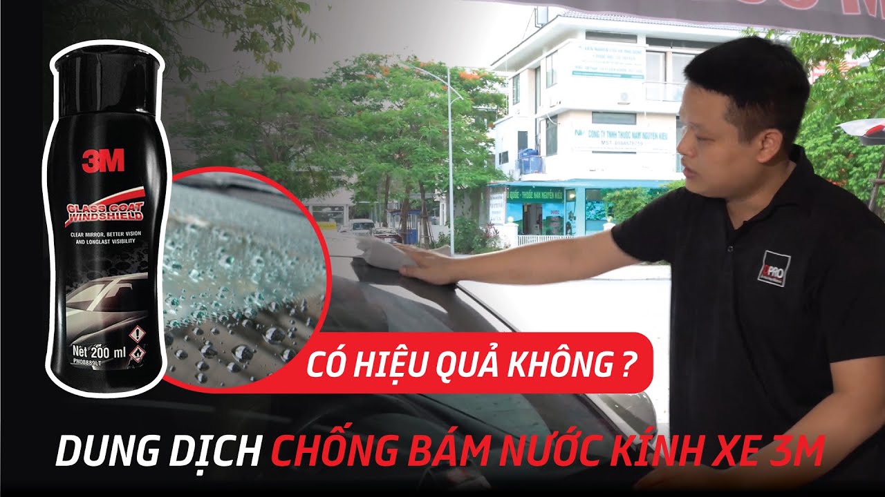 Giới Thiệu Dung Dịch Chống Bám Nước Kính Xe Thương Hiệu 3M Glass Coat Windshield 3M 08889 LT 200ml
