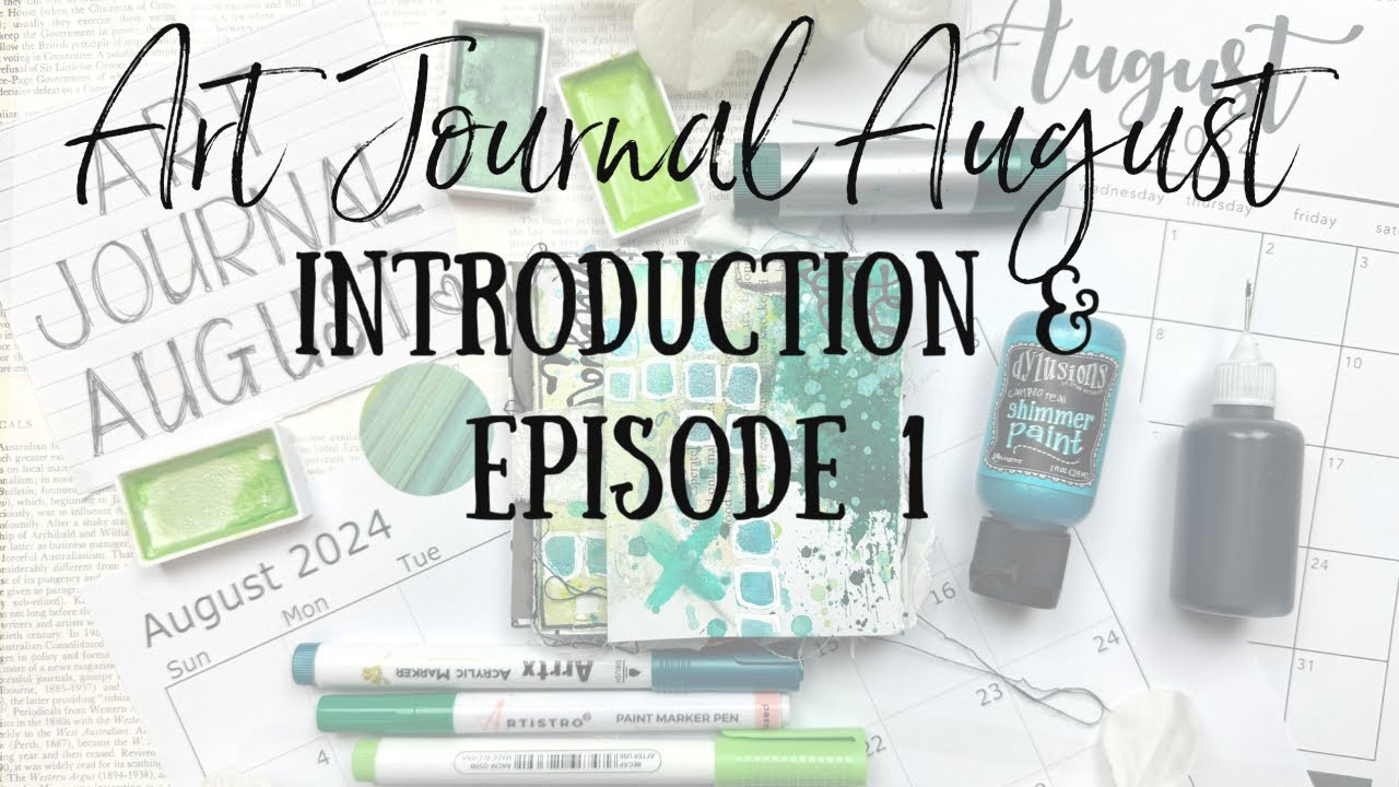 Art Journal, август 🧑🏻‍🎨 | Эпизод 1, включает введение | Мастер-класс «Отпусти и забудь» в смешан...