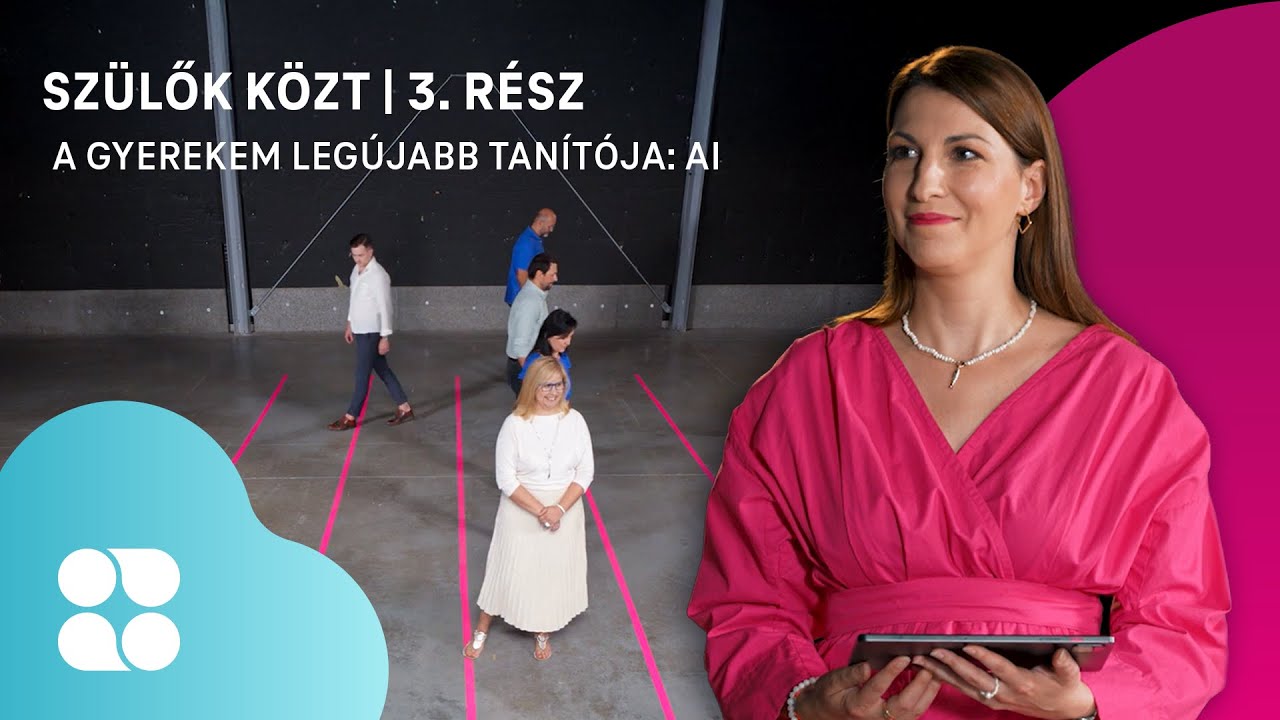 Szülők közt: A gyerekem legújabb tanítója: AI | 3.rész