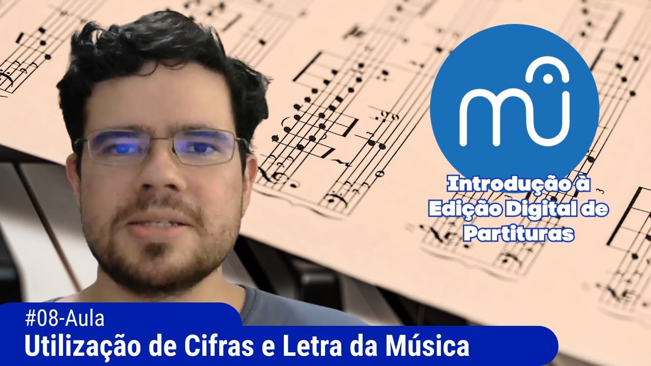#08 [Musescore] Como colocar CIFRAS e LETRA da música no MUSESCORE?