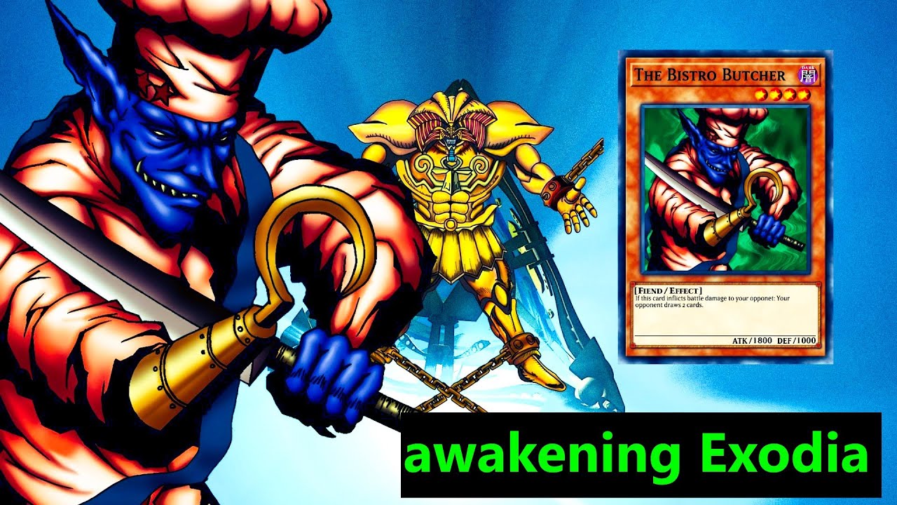 (YGOPRO) The Bistro Butcher  awakening Exodia deck!!