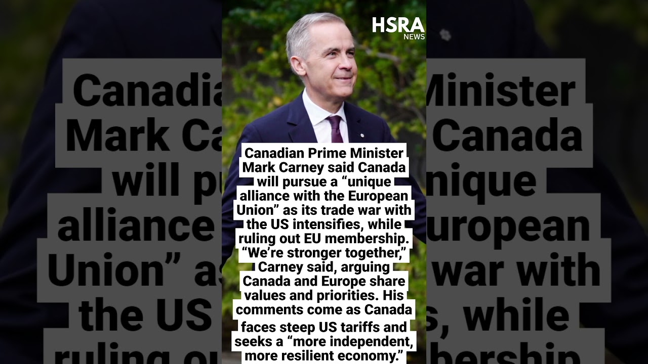 Carney Seeks &lsquo;Unique Alliance&rsquo; With EU as US Trade War Intensifies #shorts #breakingnews #canada