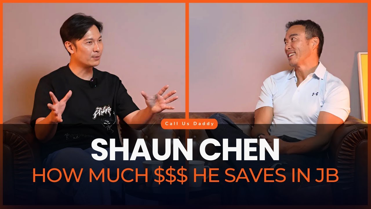 Why Shaun Chen Really Left Singapore for JB | Call Us Daddy Ep 19