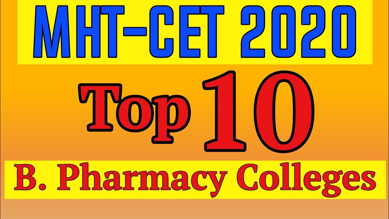 Top 10 Pharmacy Colleges in Maharashtra through MHT CET | MHT CET 2020 | MHT CET 2021