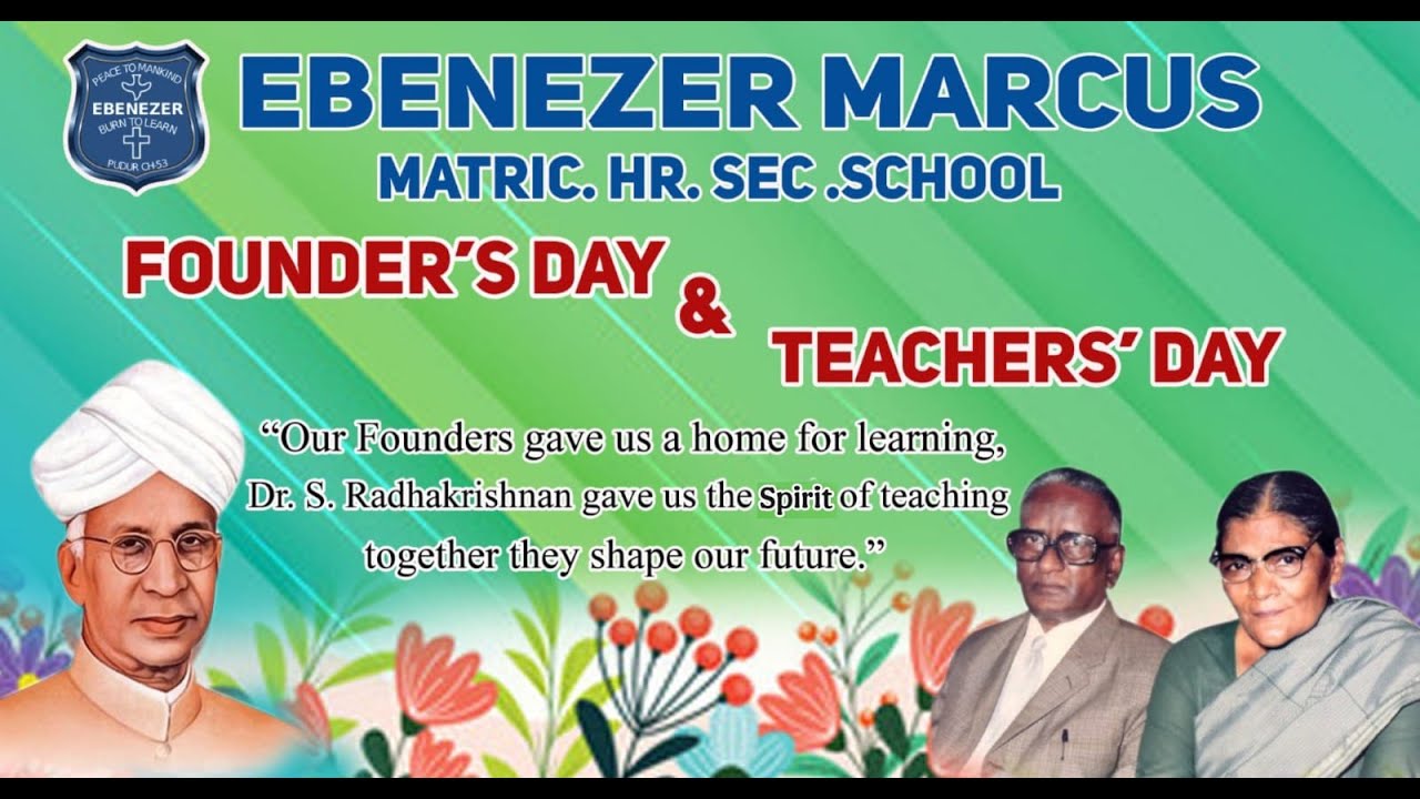 Ebenezer Marcus Matriculation Higher Secondary School. Founders Day & Teacher's Day Celebration 2025