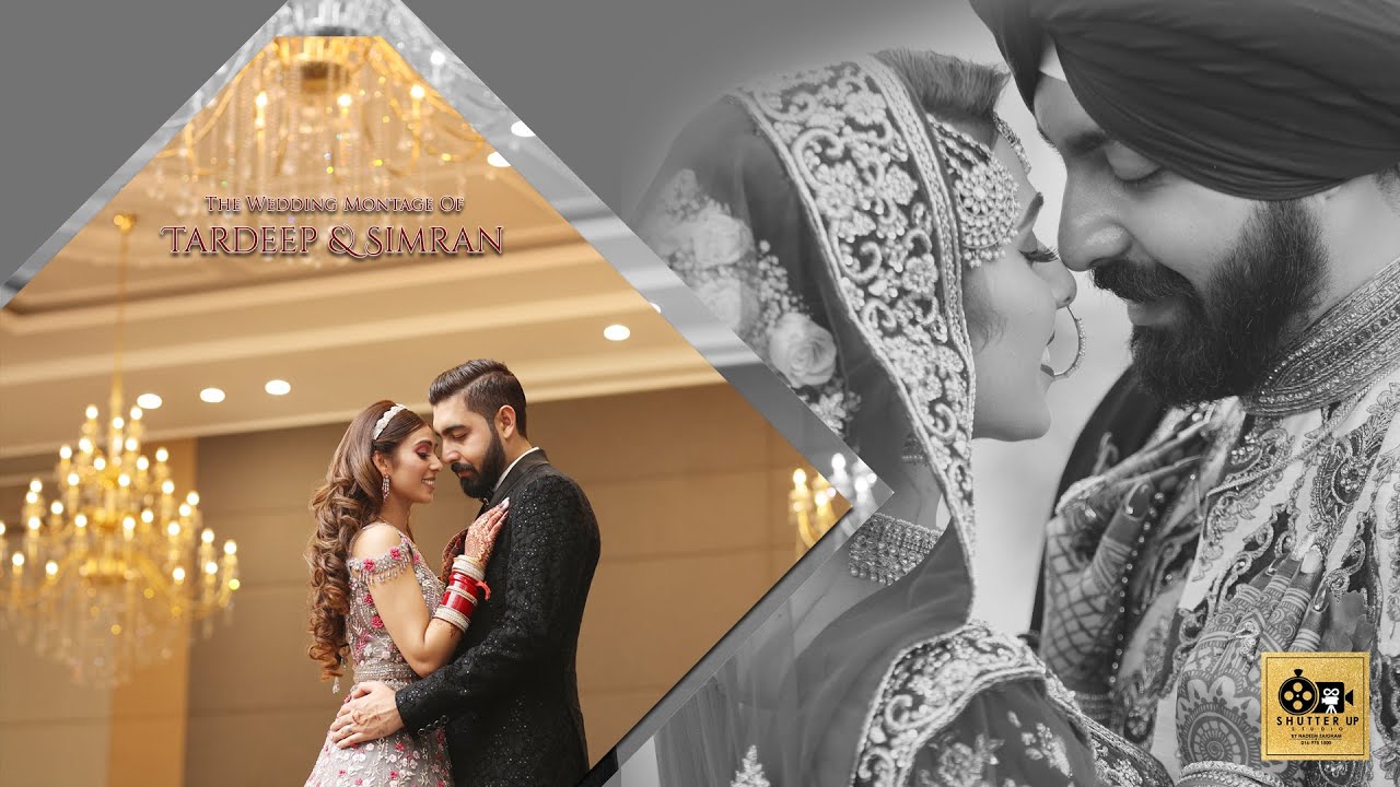 The Wedding Montage of Tardeep & Simran