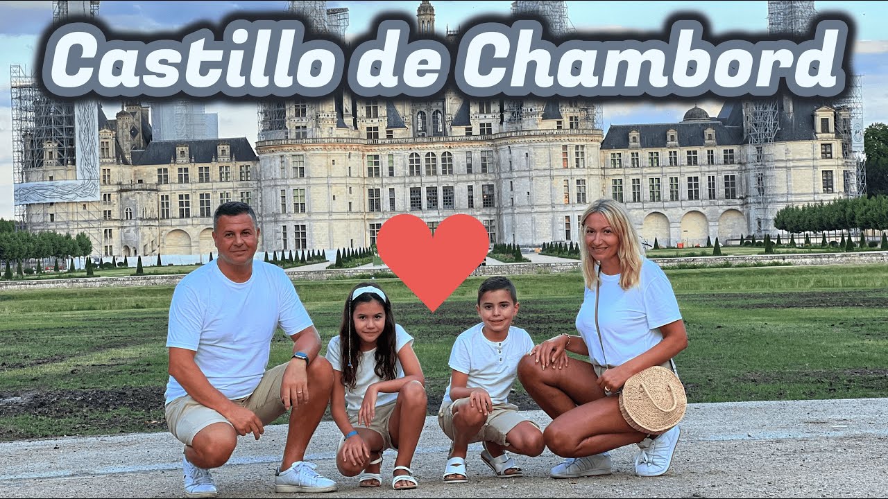 Castillo de Chambord + Espectaculo, Guia completa ,Valle de Loira