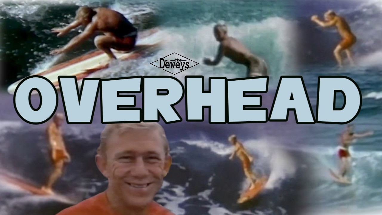 Overhead I The Deweys