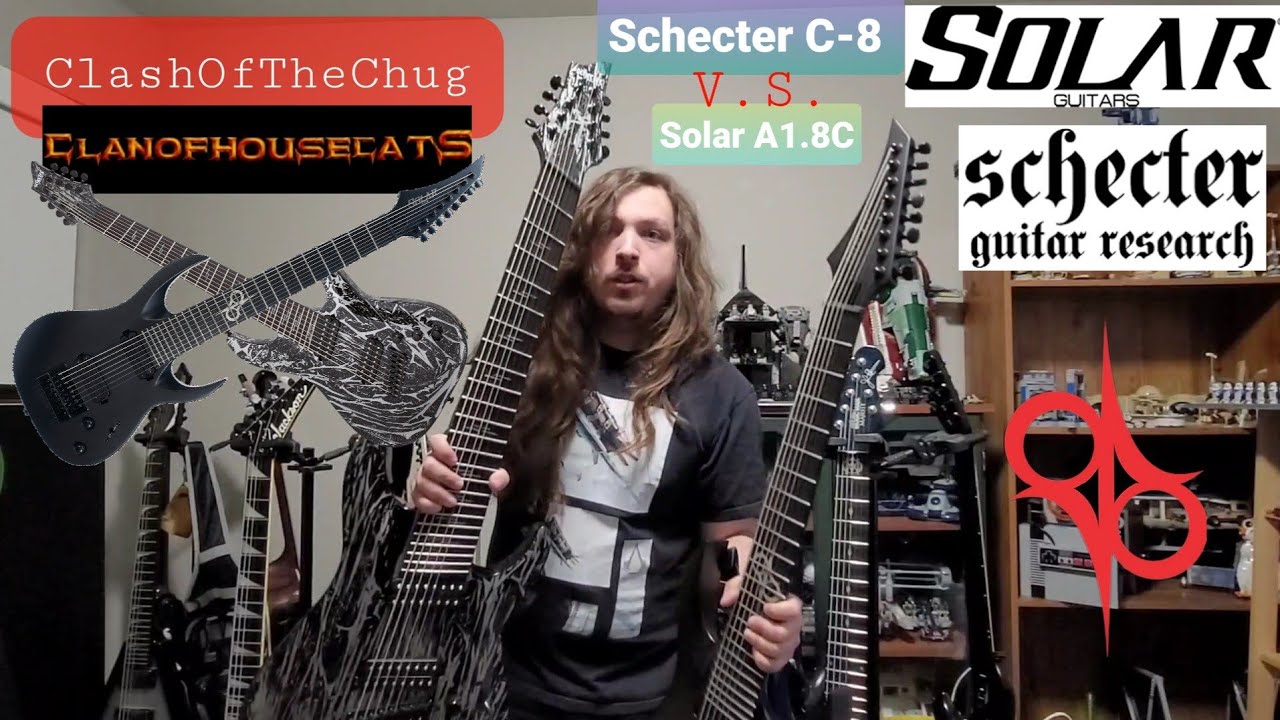 ClashOfTheChug - Solar A1.8C Evertune 8-string Schecter C-8 Silver Mountain Fanned Fret Multi-scale
