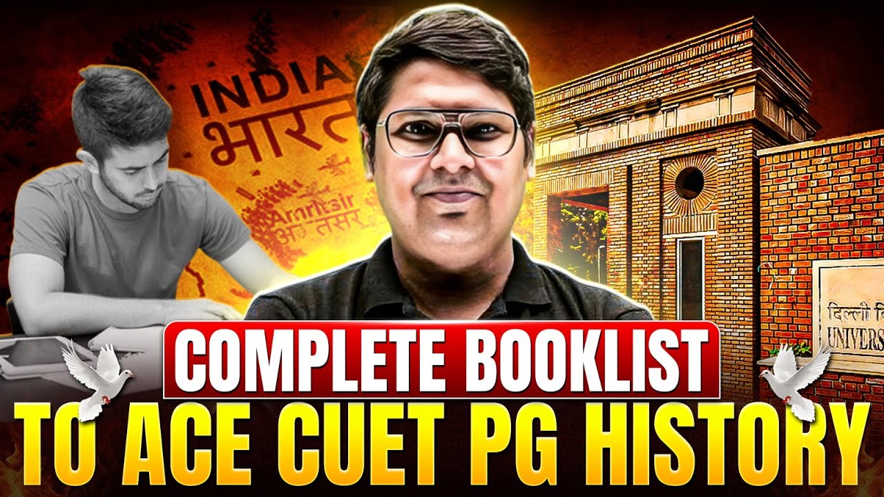 CUET PG History Preparation 2026 | Complete Booklist to Ace CUET PG History | Complete Strategy!