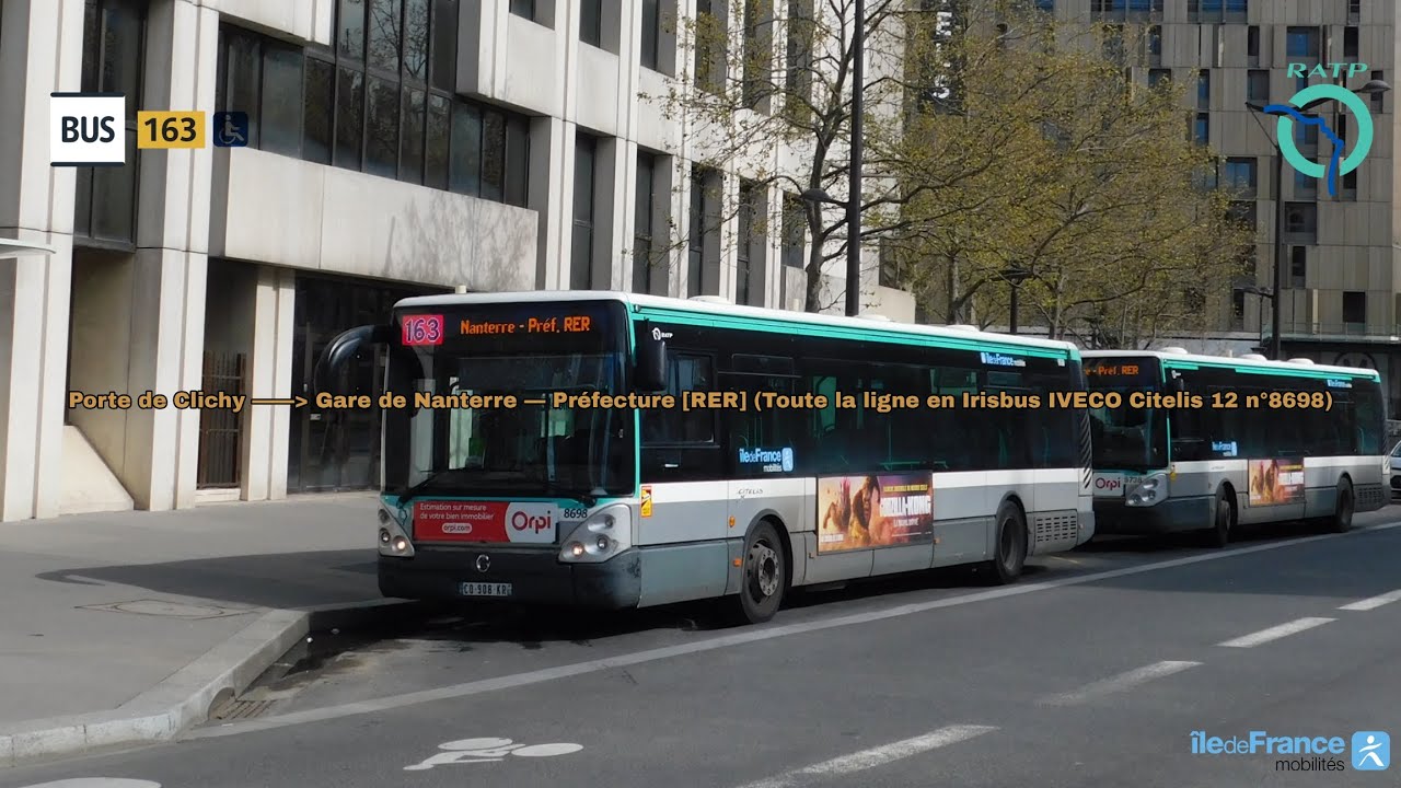 [Ligne 163 RATP] Irisbus Citelis 12 n°8698 – Porte de Clichy à Nanterre – Préfecture RER #ratp #idfm