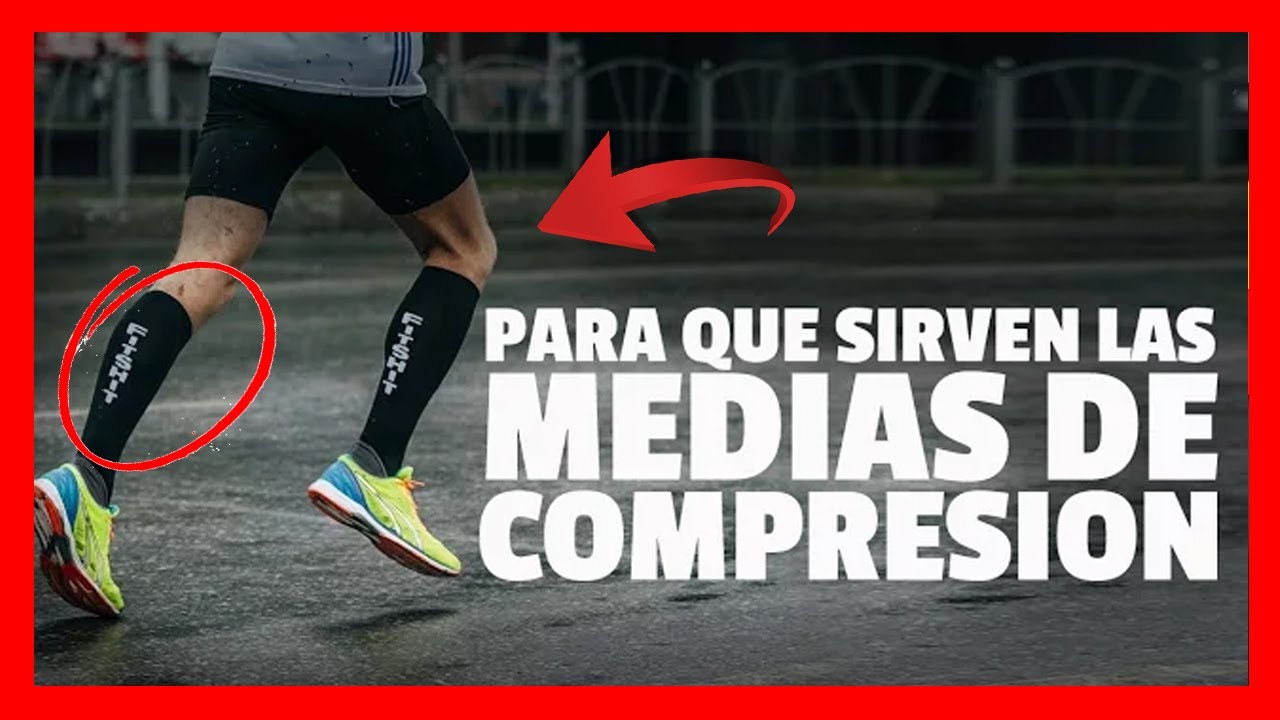 PARA QUÉ SIRVEN LAS MEDIAS DE COMPRESIÓN
