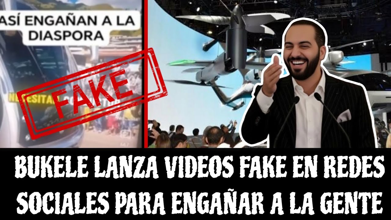 GOB DE BUKELE LANZA VIDEOS FAKE EN YOUTUBE PARA ENGAÑAR A TURISTAS QUE VISITEN EL SALVADOR