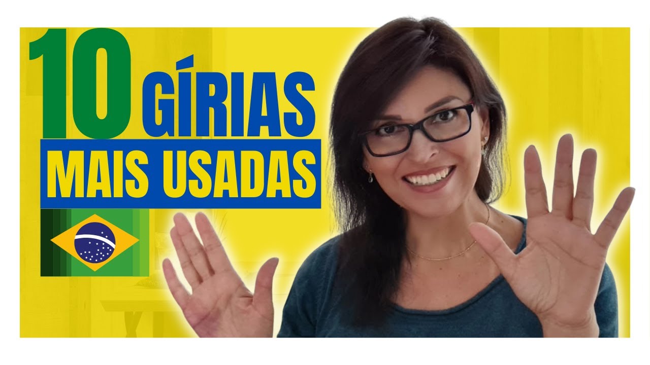 As 10 Gírias mais usadas atualmente no Brasil