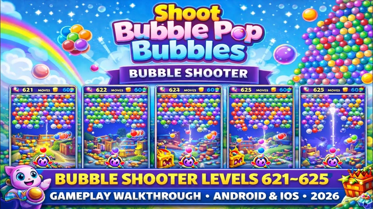Shoot Bubble Pop Bubbles | Bubble Shooter Levels 621&ndash;625 Gameplay Walkthrough | Android & iOS 2026