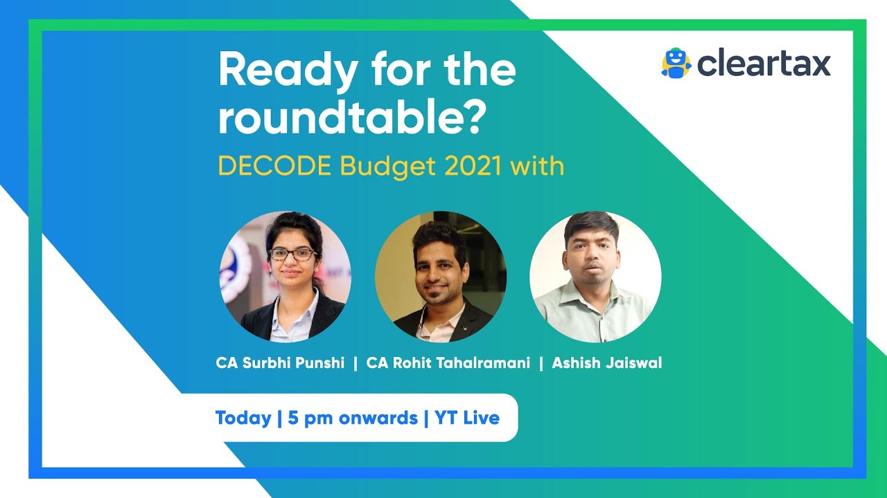 Decode Union Budget 2021 with ClearTax | Special Budget Live RoundTable