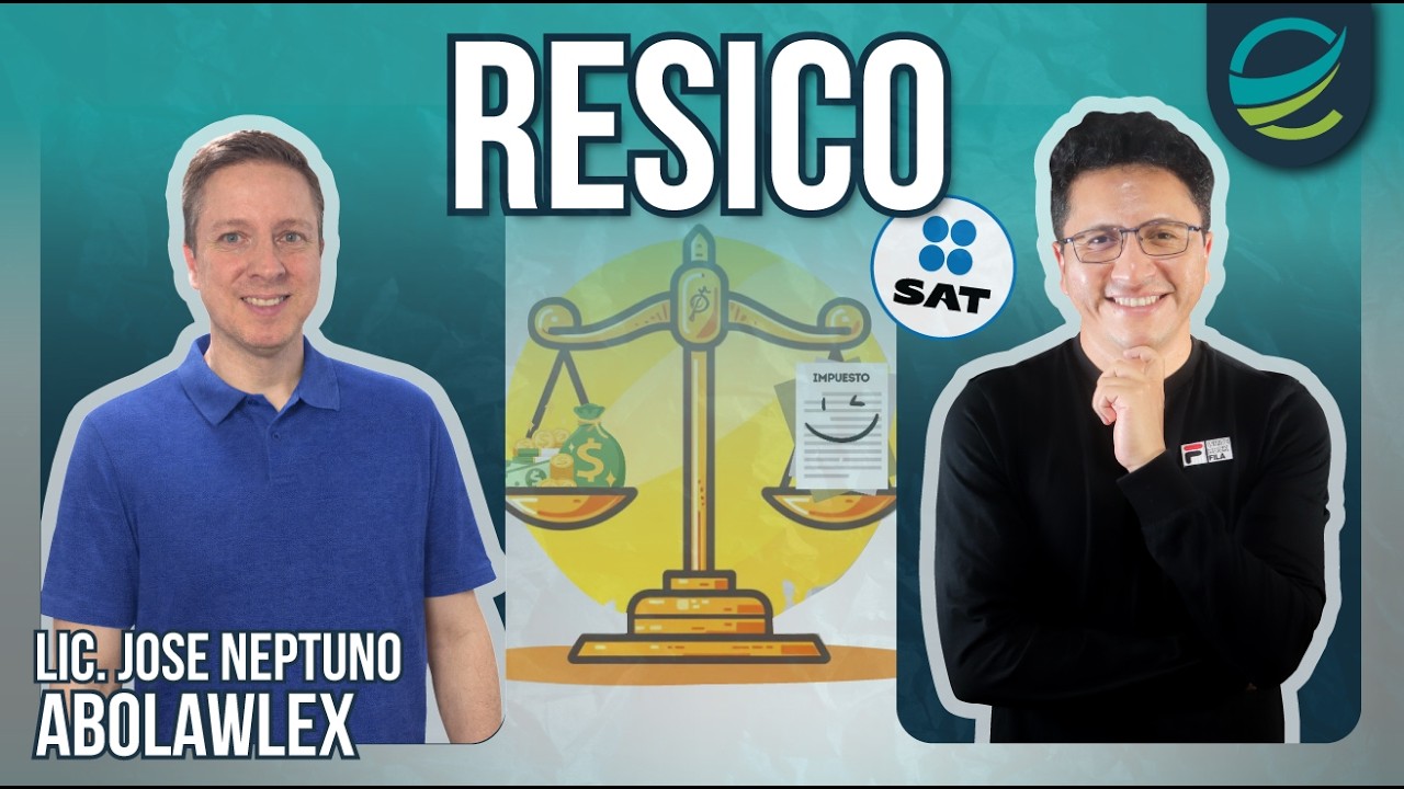 CURSO🔥RESICO - SAT; Invitado: Lic José Neptuno🔥