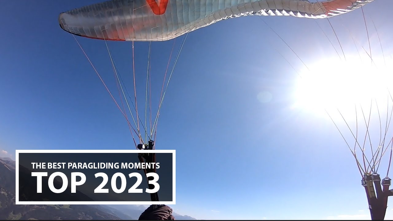 TOP 10 of 2023 - the best of my paragliding moments of this year