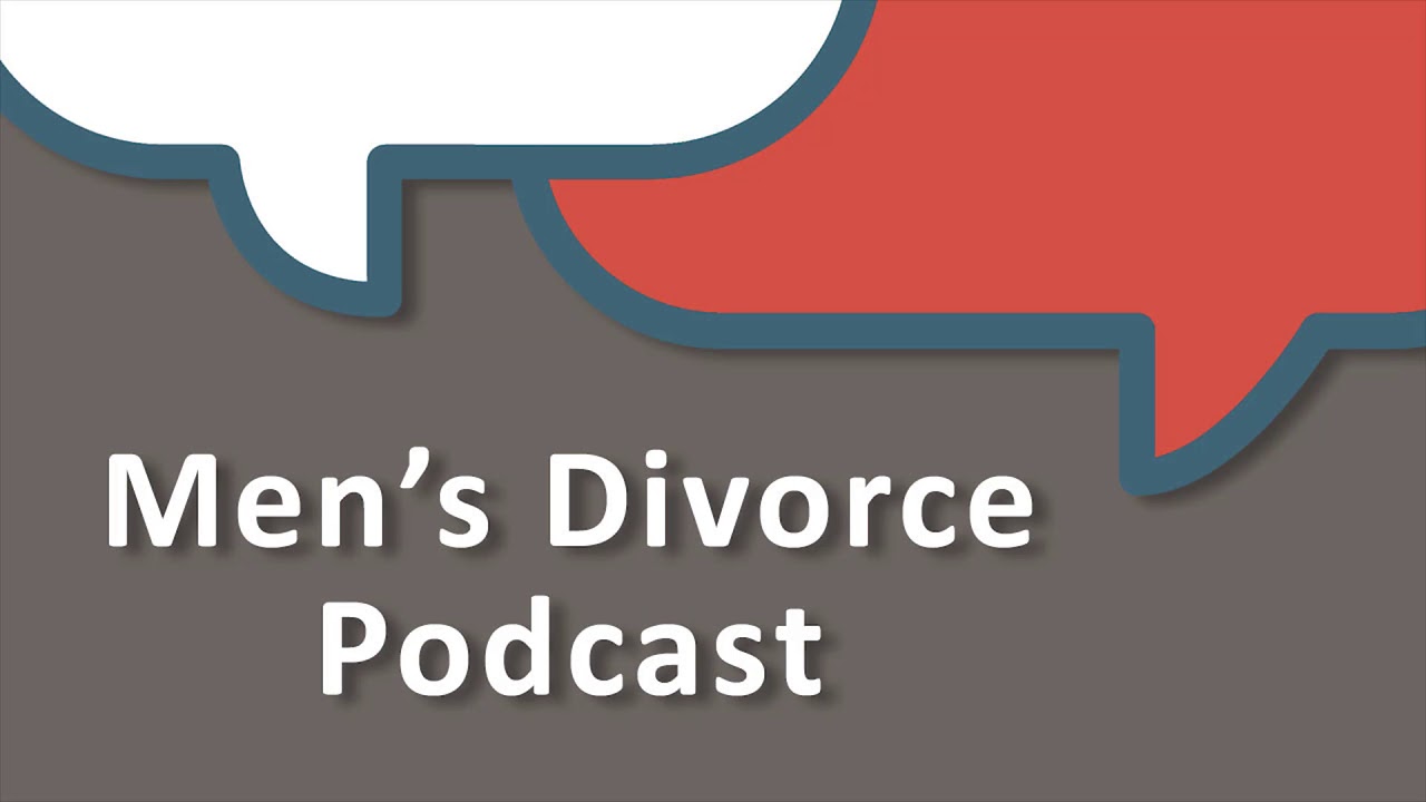 Tips for Men Thinking About Divorce: Cordell & Cordell Men's Divorce Podcast