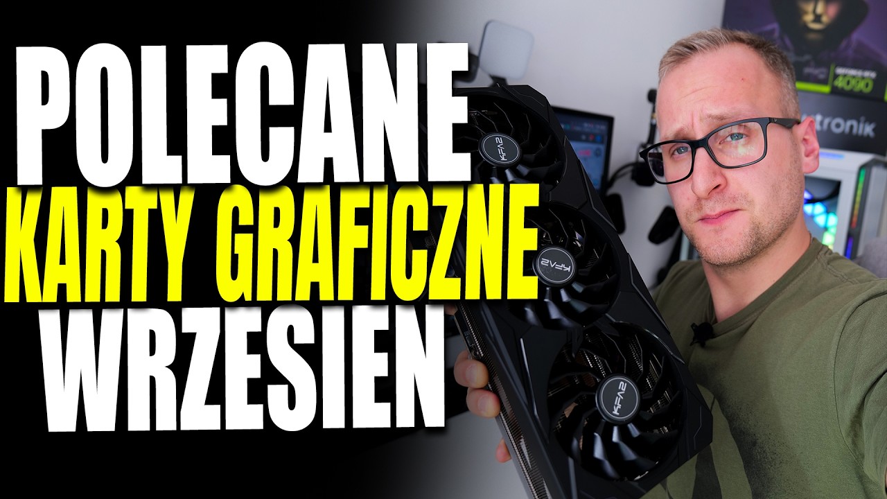 Polecane Karty Graficzne Wrzesień 2026