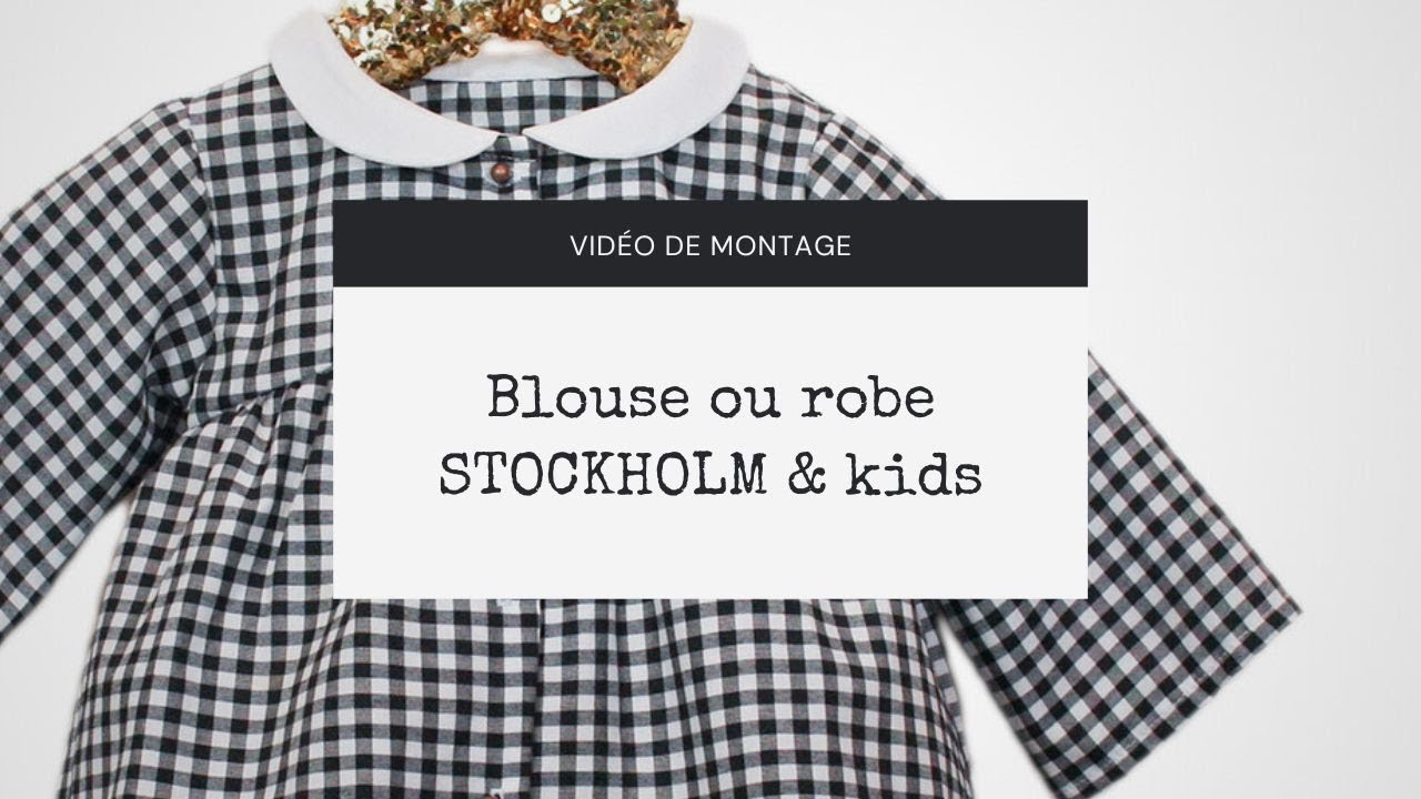 [ TUTORIEL ] Coudre une blouse pour bébé et enfant - patron Stockholm