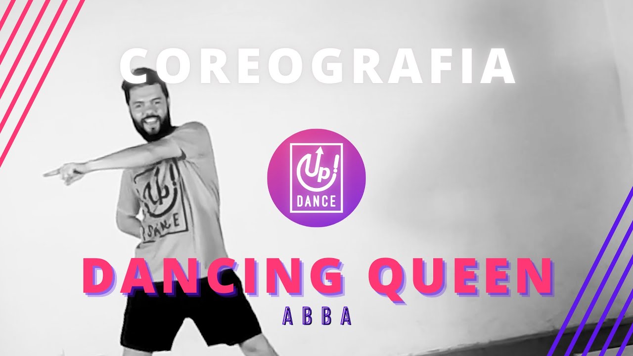 Dancing Queen - Abba - Coreografia - Up! Dance