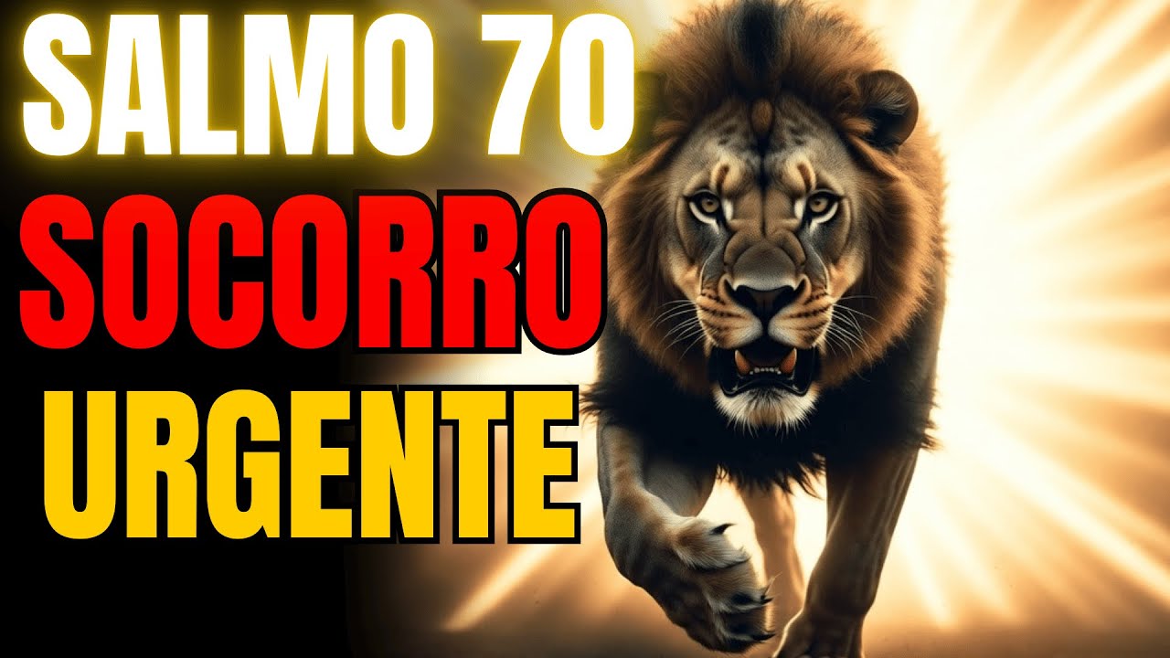 SALMO 70: La Oración para pedir un Milagro Urgente y Socorro Inmediato