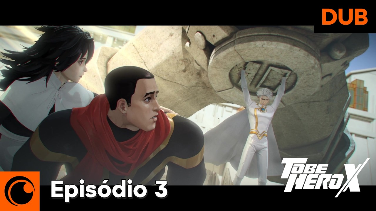 TO BE HERO X | Episódio 3 (Dublado)