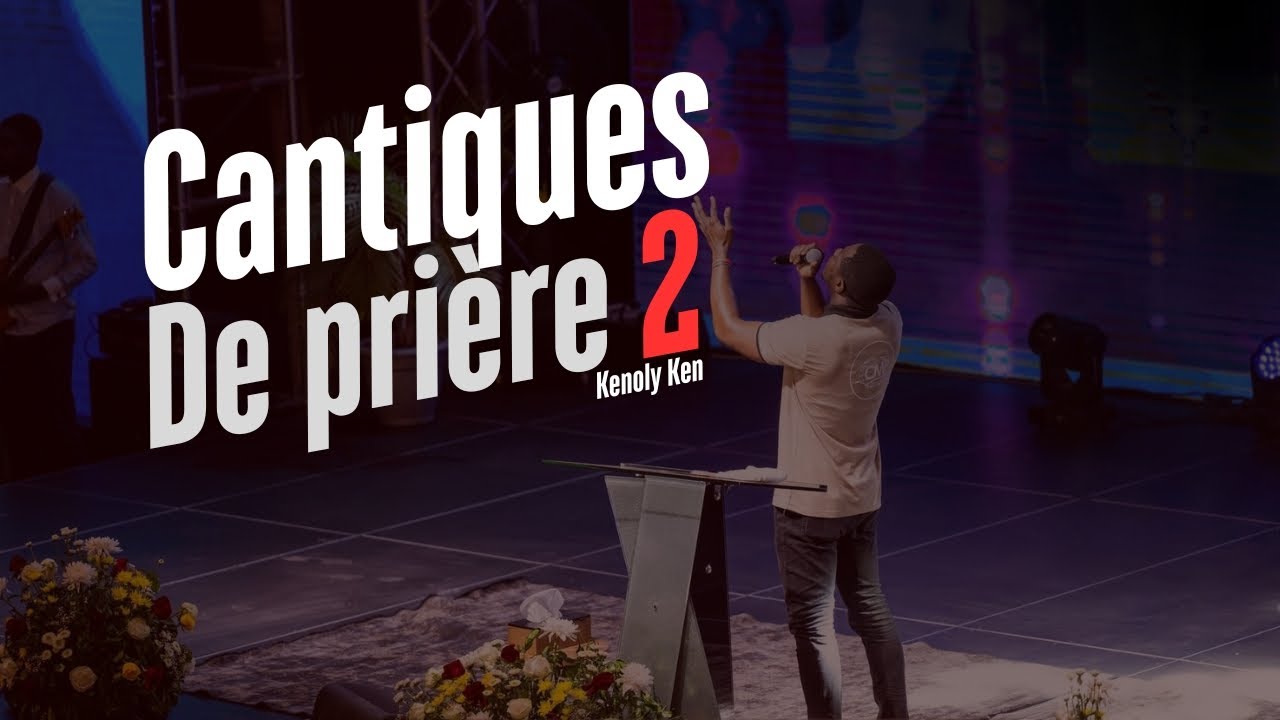 Cantiques de prière 2 avec Kenoly Ken | Bunda 21