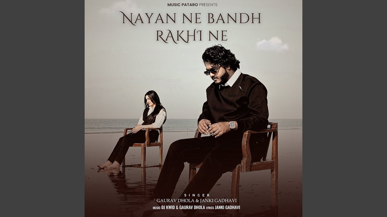 Nayan Ne Bandh Rakhi Ne