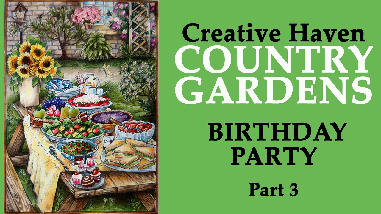 FINISHED  Birthday party. Coloring in Creative Haven 'Country Garden'  / Раскраска-антистресс