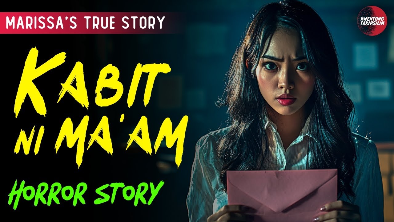 KABIT NI MA'AM | TAGALOG HORROR STORY | TRUE STORY